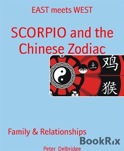 SCORPIO and the Chinese Zodiac (eBook, ePUB) - Delbridge, Peter