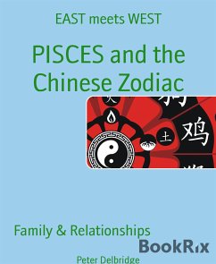 PISCES and the Chinese Zodiac (eBook, ePUB) - Delbridge, Peter