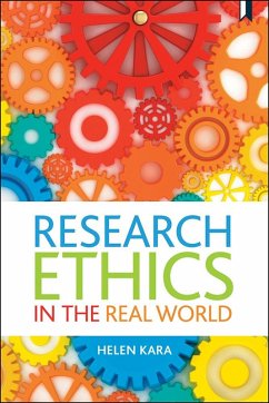 Research Ethics in the Real World (eBook, ePUB) - Kara, Helen