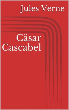 Cäsar Cascabel (eBook, ePUB) - Verne, Jules