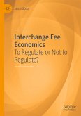 Interchange Fee Economics (eBook, PDF)