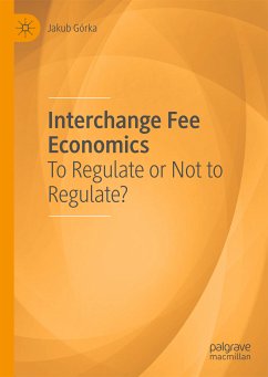 Interchange Fee Economics (eBook, PDF) - Górka, Jakub