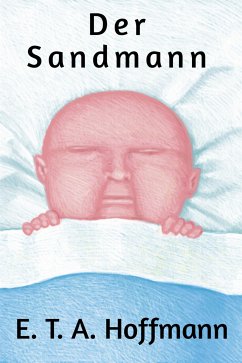 Der Sandmann. Erzählung (eBook, ePUB) - T. A. Hoffmann, E.