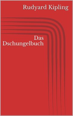 Das Dschungelbuch (eBook, ePUB) - Kipling, Rudyard