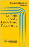 Le Petit Lord / Little Lord Fauntleroy (eBook, ePUB)