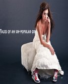 Tales of an un-popular girl (eBook, ePUB)