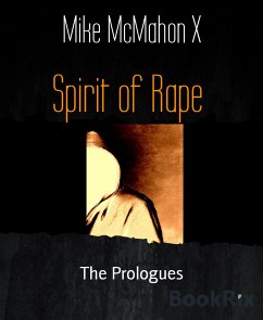 Spirit of Rape (eBook, ePUB) - McMahon X, Mike