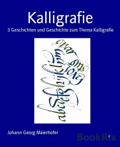 Kalligrafie (eBook, ePUB) - Maierhofer, Johann Georg