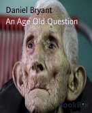 An Age Old Question (eBook, ePUB)