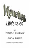 Vignettes - Life's Tales Book Three (eBook, ePUB)