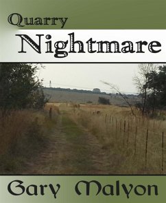 QUARRY NIGHTMARE (eBook, ePUB) - Malyon, Gary