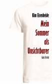 Mein Sommer als Unsichtbarer (eBook, ePUB)