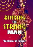 Binding The Strong Man (eBook, ePUB)