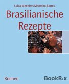 Brasilianische Rezepte (eBook, ePUB)