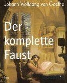 Der komplette Faust (eBook, ePUB)