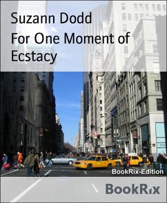 Cover For One Moment of Ecstacy (eBook, ePUB)