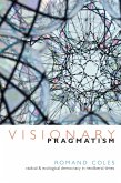 Visionary Pragmatism (eBook, PDF) Visionary Pragmatism (eBook, PDF)