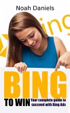 BING TO WIN (eBook, ePUB)