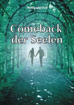 Comeback der Seelen (eBook, ePUB) - Doll, Wolfgang
