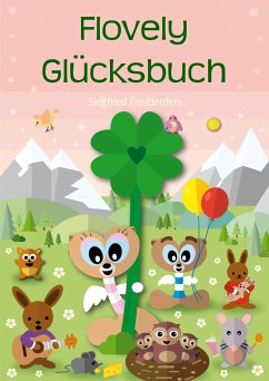 Flovely Glücksbuch (eBook, ePUB) - Freudenfels, Siegfried