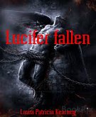 Lucifer fallen (eBook, ePUB)