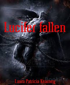 Lucifer fallen (eBook, ePUB) - Patricia Kearney, Laura