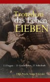 Trotzdem das Leben lieben (eBook, ePUB)