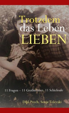 Trotzdem das Leben lieben (eBook, ePUB) - Tolevski, Sonja