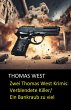 Zwei Thomas West Krimis: Verblendete... - Bild 1