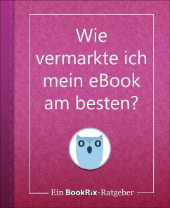 Cover Wie vermarkte ich mein eBook am besten? (eBook, ePUB)