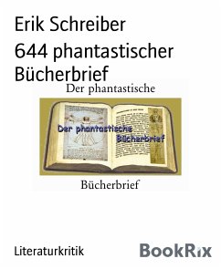 644 phantastischer Bücherbrief (eBook, ePUB) - Schreiber, Erik
