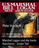 Marshal Logan und die harte Rancherin - Erster Teil (eBook, ePUB)