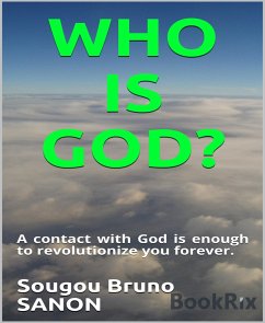 Who is God? (eBook, ePUB) - Bruno SANON, Sougou
