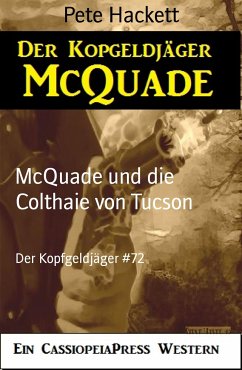 McQuade und die Colthaie von Tucson (eBook, ePUB) - Hackett, Pete