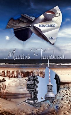 Marius' Tagebuch (eBook, ePUB) - Grieg, Mia