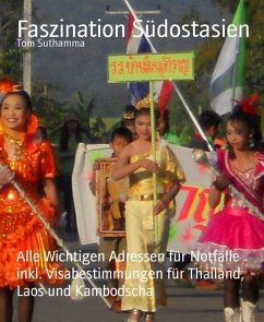 Faszination Südostasien (eBook, ePUB) - Suthamma, Tom