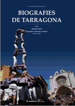 Biografies de Tarragona II - Güell, Manel; Rovira i Gómez, Salvador-Joan