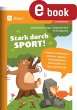 Stark durch Sport (eBook, PDF) - Bild 1