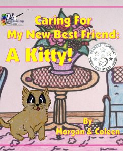 Caring For My New Best Friend: (eBook, ePUB) - Smith, Morgan; Liebsch, Coleen