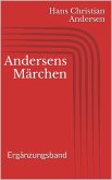 Andersens Märchen. Ergänzungsband (eBook, ePUB)