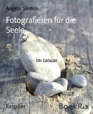 Fotografieren für die Seele (eBook, ePUB)