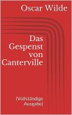 Das Gespenst von Canterville (Vollständige Ausgabe) (eBook, ePUB)