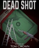 DEAD SHOT (eBook, ePUB)