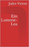 Ein Lotterie-Los (eBook, ePUB)