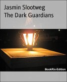 The Dark Guardians (eBook, ePUB)