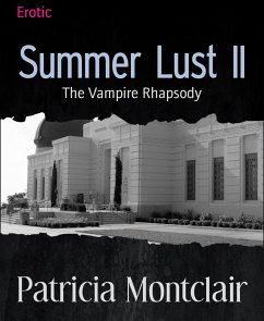 Summer Lust II (eBook, ePUB) - Montclair, Patricia