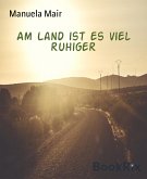 Am Land ist es viel ruhiger (eBook, ePUB)