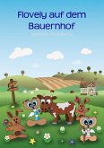 Flovely auf dem Bauernhof (eBook, ePUB)