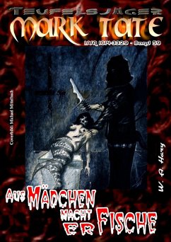 TEUFELSJÄGER 059: Aus Mädchen macht er Fische (eBook, ePUB) - A. Hary, W.