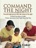 Command the Night Powerful night prayers that take charge of the night (eBook, ePUB)